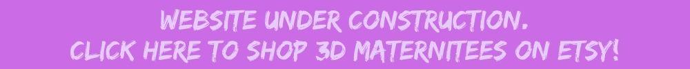 3D MaterniTees